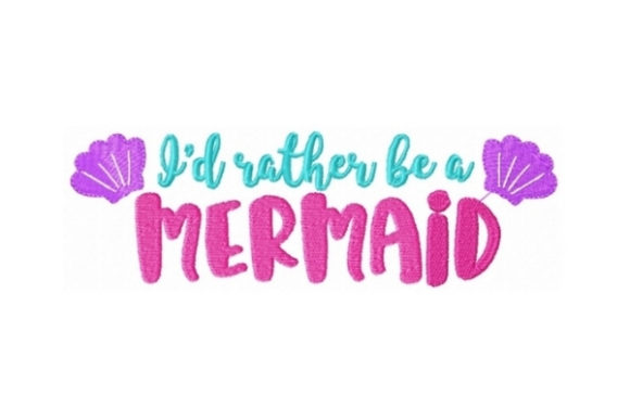 I D Rather Be a Mermaid